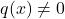 Rendered by QuickLaTeX.com q(x) \neq 0